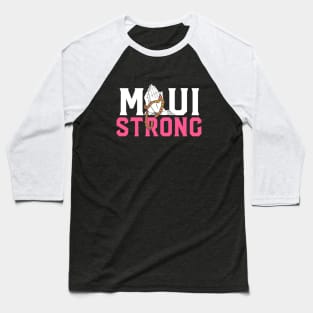 Pray for Maui Hawaii Strong Baseball T-Shirt